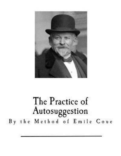 Cover for C Harry Brooks · The Practice of Autosuggestion (Paperback Bog) (2017)