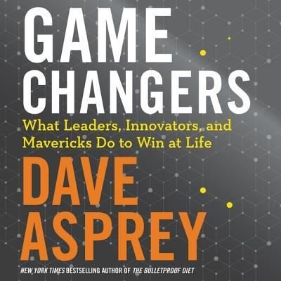 Cover for Dave Asprey · Game Changers (CD) (2018)