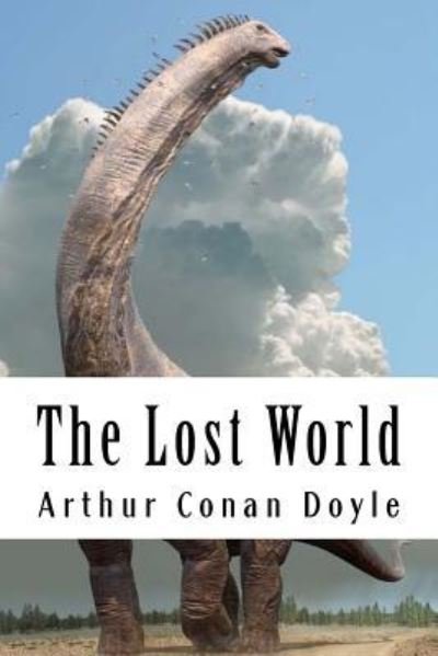 Cover for Arthur Conan Doyle · The Lost World (Paperback Book) (2018)