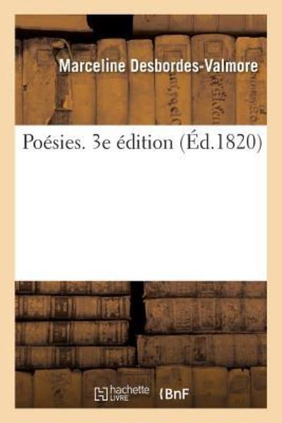 Cover for Marceline Desbordes-Valmore · Poesies. 3e Edition (Paperback Book) (2017)