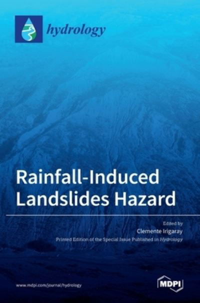 Cover for Clemente Irigaray · Rainfall-Induced Landslides Hazard (Hardcover Book) (2021)