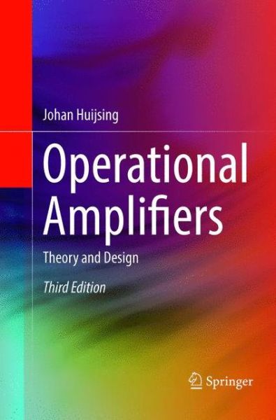 Cover for Johan Huijsing · Operational Amplifiers: Theory and Design (Paperback Book) [Softcover reprint of the original 3rd ed. 2017 edition] (2018)