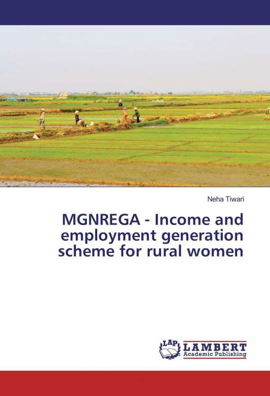 Cover for Tiwari · MGNREGA - Income and employment (Bog)