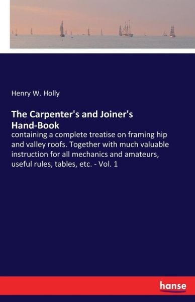 Cover for Holly · The Carpenter's and Joiner's Hand (Bok) (2017)