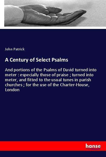 Cover for Patrick · A Century of Select Psalms (Buch)