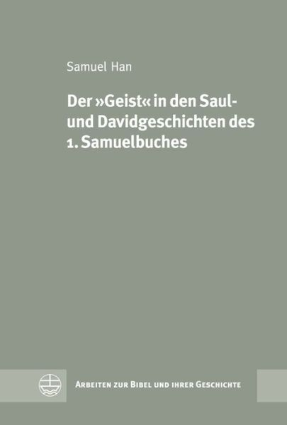 Der "Geist" in den Saul- und Davidg - Han - Books -  - 9783374041770 - December 1, 2015