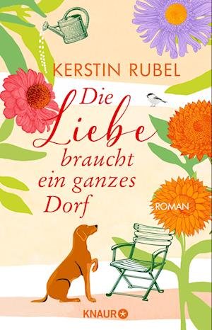 Cover for Kerstin Rubel · Die Liebe braucht ein ganzes Dorf (Book) (2022)