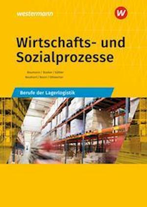 Cover for Gerd Baumann · Wirtschafts- und Sozialprozesse. Berufe der Lagerlogistik: Schülerband (Paperback Book) (2022)