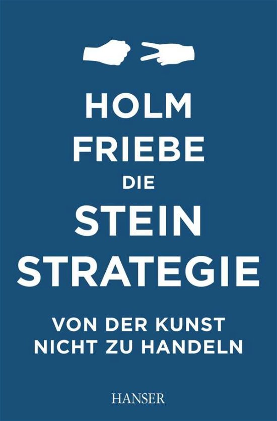 Cover for Friebe · Die Stein-Strategie (Buch)