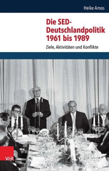 Cover for Amos · Die SED-Deutschlandpolitik 1961 bi (Bog) (2015)