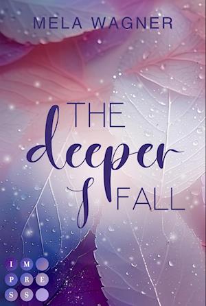 Cover for Mela Wagner · The Deeper I Fall (Loving For Real 1) (Book) (2024)