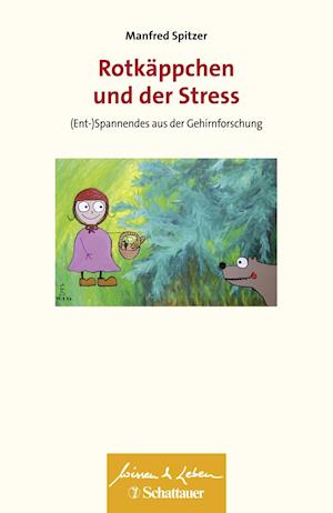 Cover for Manfred Spitzer · Rotkäppchen und der Stress (Pocketbok) (2014)