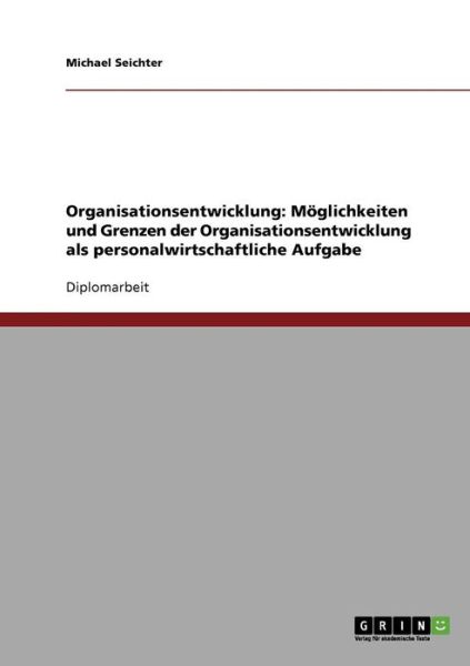 Cover for Michael Seichter · Möglichkeiten und Grenzen der Organisat (Book) [German edition] (2007)