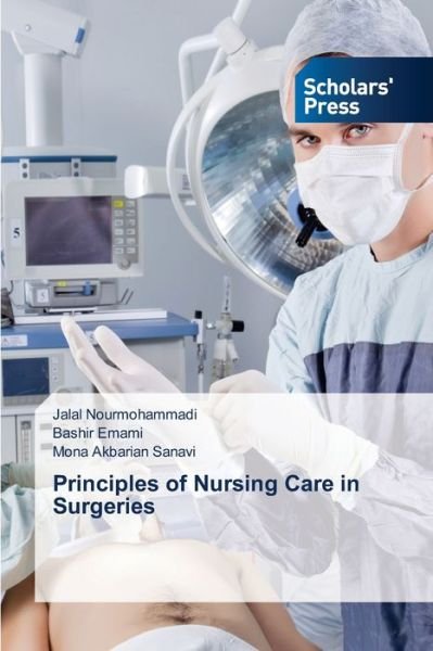 Cover for Jalal Nourmohammadi · Principles of Nursing Care in Surgeries (Paperback Bog) (2021)