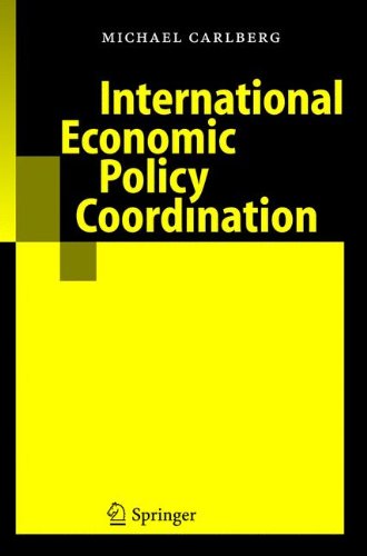 Cover for Michael Carlberg · International Economic Policy Coordination (Paperback Book) [Softcover reprint of hardcover 1st ed. 2005 edition] (2010)