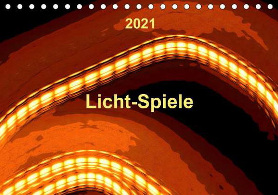 Cover for Gaudig · Licht-Spiele (Tischkalender 2021 (Book)