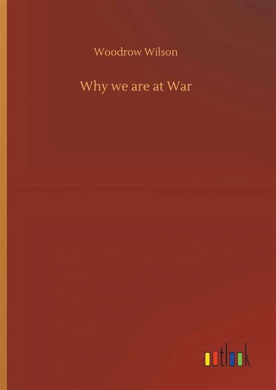 Cover for Wilson · Why we are at War (Bok) (2018)