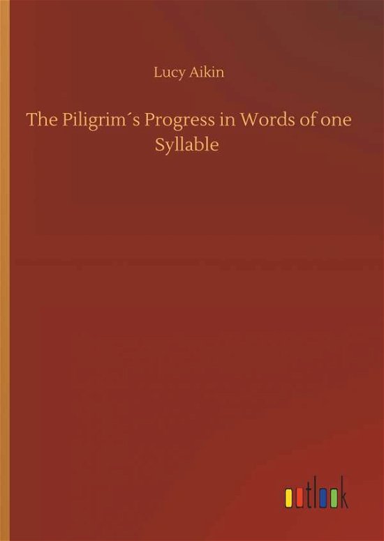 Cover for Aikin · The Piligrim s Progress in Words (Bok) (2019)