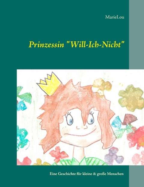 Cover for Lou · Prinzessin &quot;Will-Ich-Nicht&quot; (Book)