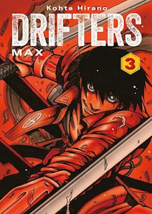 Cover for Kohta Hirano · Drifters Max 03 (Book) (2025)