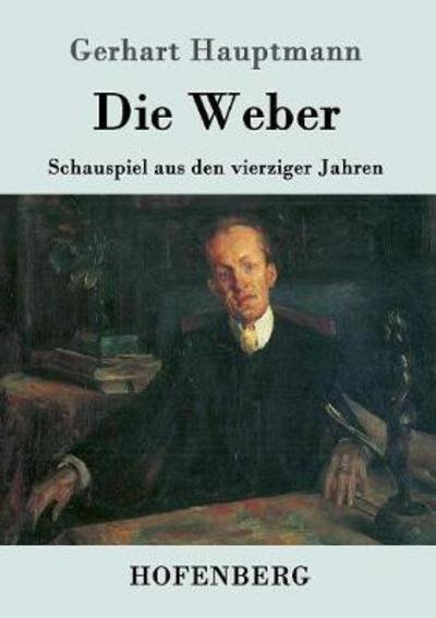 Cover for Hauptmann · Die Weber (Book) (2017)