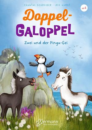 Cover for Chantal Schreiber · Doppel-Galoppel 3. Zwei und der Pingu-Gei (Book) (2022)