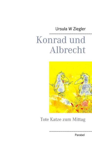 Cover for Ziegler · Konrad und Albrecht (Book) (2019)