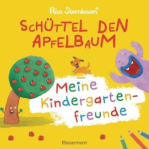 Cover for Nico Sternbaum · Schüttel den Apfelbaum - Meine Kindergartenfreunde. Eintragbuch für Kinder ab 3 Jahren (Hardcover Book) (2022)