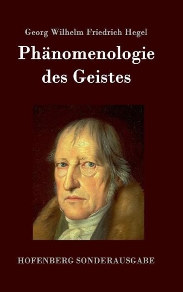 Cover for Georg Wilhelm Friedrich Hegel · Phanomenologie Des Geistes (Gebundenes Buch) (2015)