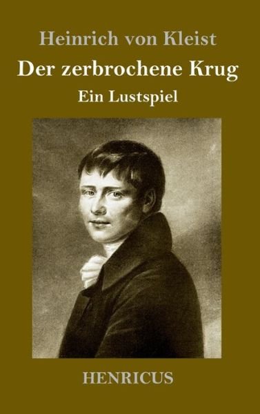 Cover for Heinrich Von Kleist · Der zerbrochene Krug (Hardcover bog) (2019)