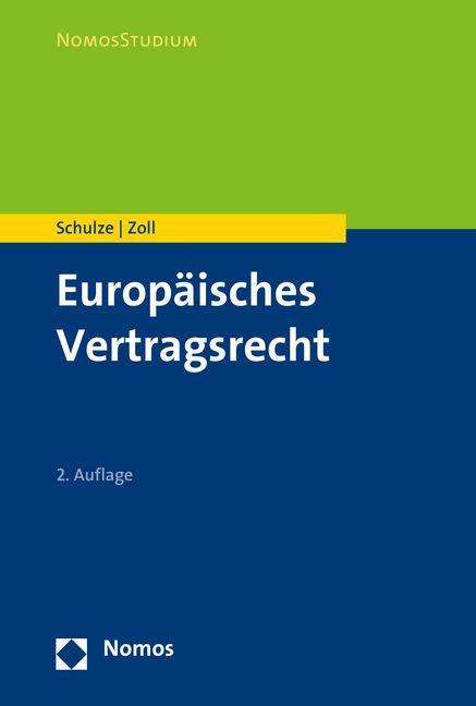 Cover for Schulze · Europäisches Vertragsrecht (Book) (2017)