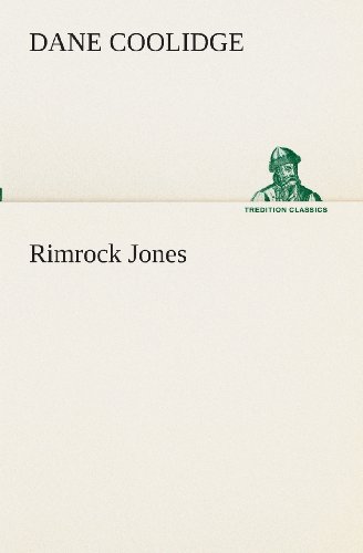 Cover for Dane Coolidge · Rimrock Jones (Tredition Classics) (Paperback Book) (2013)