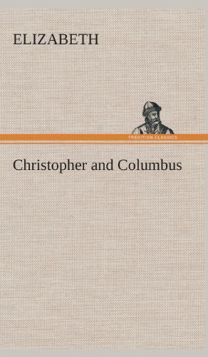 Cover for Elizabeth · Christopher and Columbus (Gebundenes Buch) (2013)