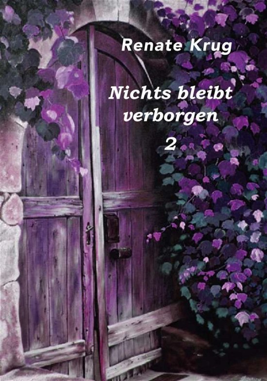 Cover for Krug · Nichts bleibt verborgen 2 (Bok)