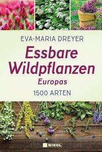Cover for Dreyer · Essbare Wildpflanzen Europas (Buch)