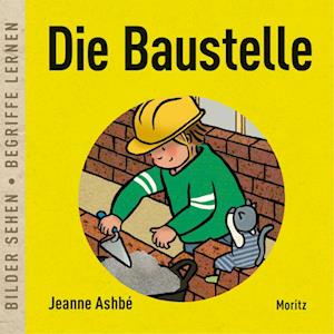 Cover for Jeanne Ashbé · Die Baustelle (Bog) (2025)
