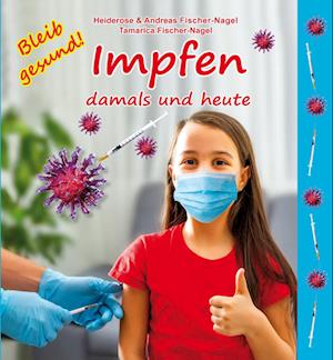 Cover for Heiderose Fischer-Nagel · Impfen damals und heute (Book) (2022)