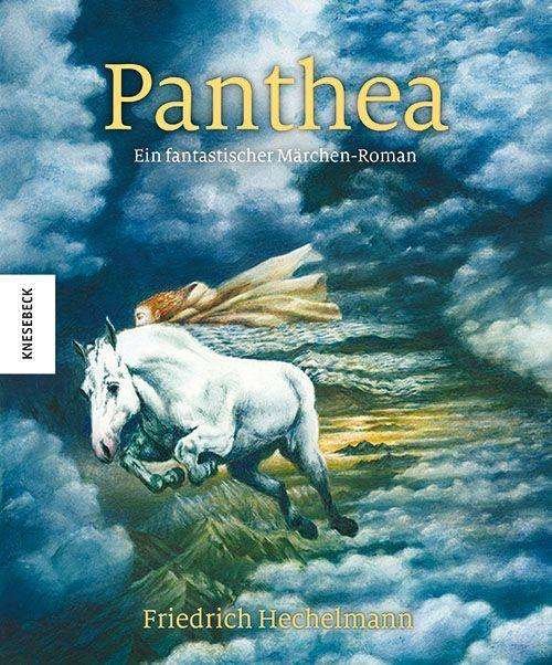 Cover for Friedrich Hechelmann · Panthea (Gebundenes Buch) (2021)