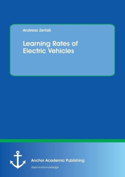 Learning Rates of Electric Vehic - Zerfaß - Bücher -  - 9783960671770 - 2. November 2017