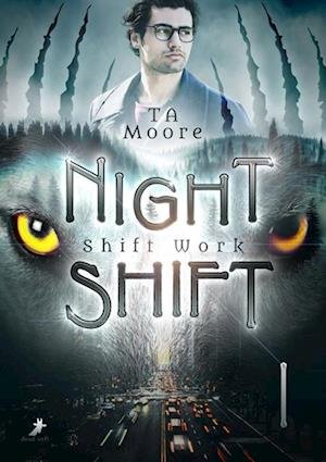 Cover for TA Moore · Shift Work (Bok) (2023)