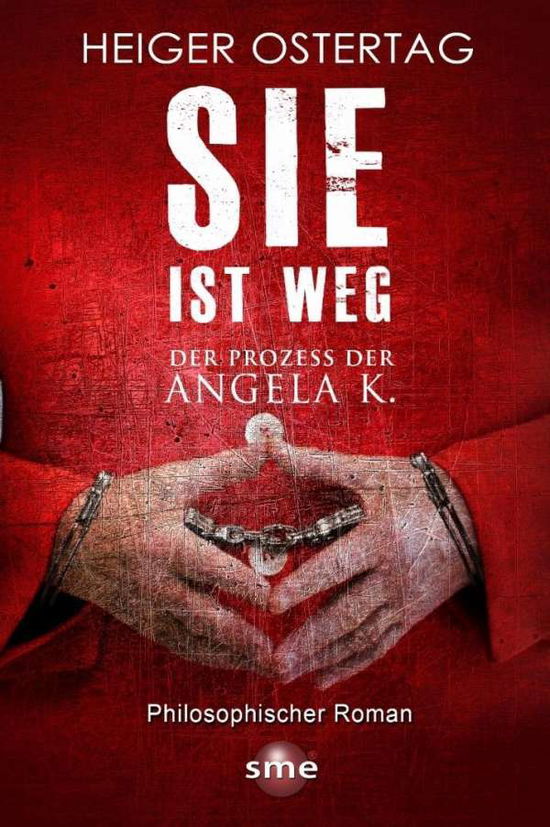 Cover for Ostertag · Sie ist weg (Buch)