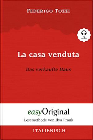 Cover for Federigo Tozzi · La casa venduta / Das verkaufte Haus (Buch + Audio-CD) - Lesemethode von Ilya Frank - Zweisprachige Ausgabe Italienisch-Deutsch (Book) (2023)