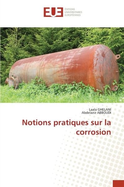 Cover for Laala Ghelani · Notions pratiques sur la corrosion (Paperback Book) (2021)
