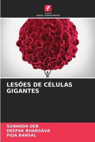 Cover for Sunanda Deb · Lesoes de Celulas Gigantes (Paperback Bog) (2021)