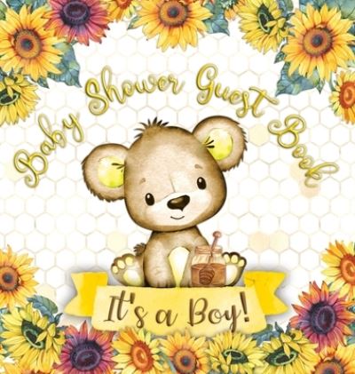 Cover for Casiope Tamore · It's a Boy! Baby Shower Guest Book (Hardcover Book) (2020)