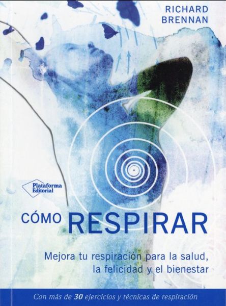 Cover for Richard Brennan · Como Respirar (Paperback Book) (2018)