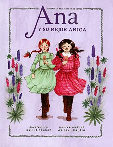 Cover for Kallie George · Ana Y Su Mejor Amiga / Pd. (Hardcover Book) (2019)