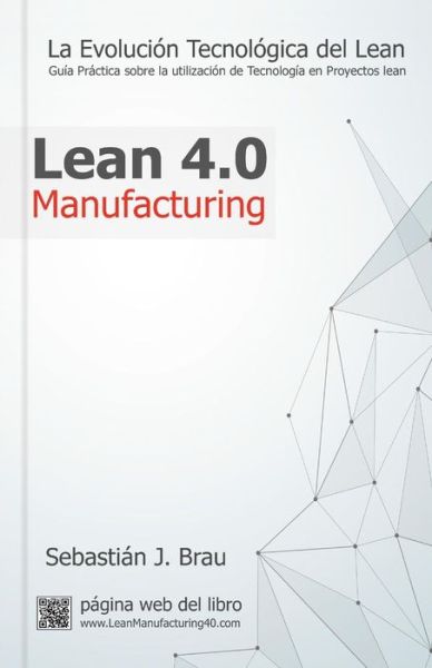 Cover for D Sebastian Jose Brau Febrer · Lean Manufacturing 4.0 (Paperback Book) (2016)