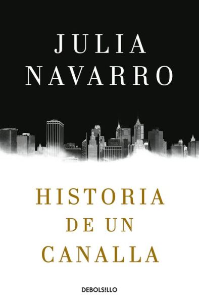 Cover for Navarro · Historia de un canalla (Book) (2019)