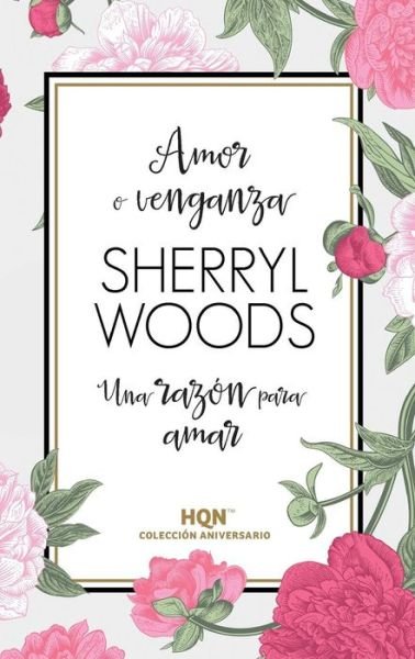 Cover for Sherryl Woods · Una razon para amar (Taschenbuch) (2018)